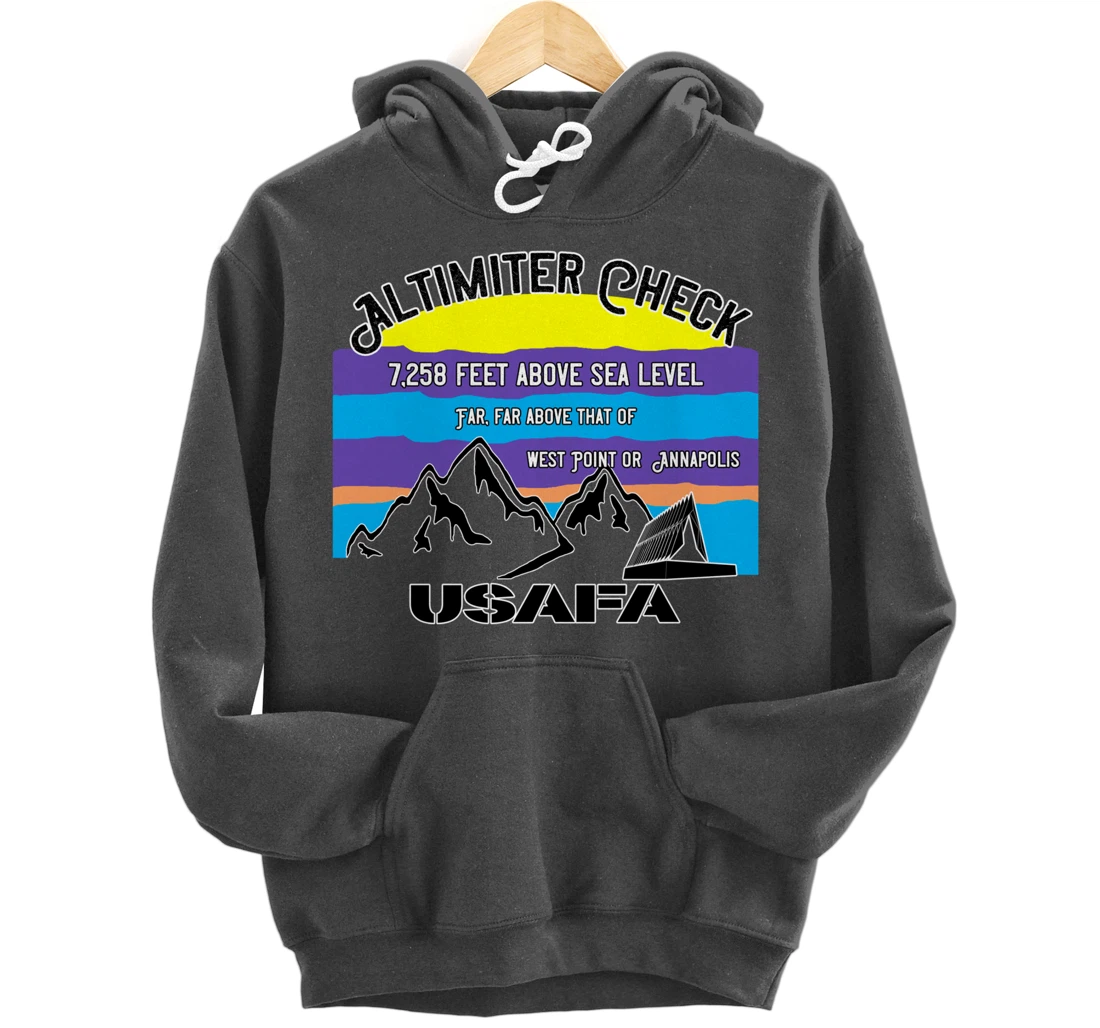 USAFA Altimeter Check Part 2: Far, Far Above All Others Pullover Hoodie