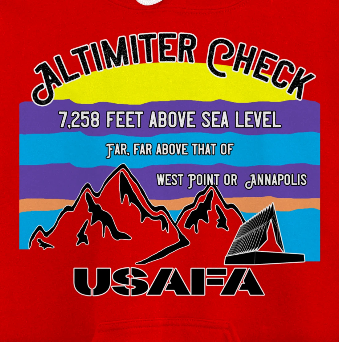 USAFA Altimeter Check Part 2: Far, Far Above All Others Pullover Hoodie