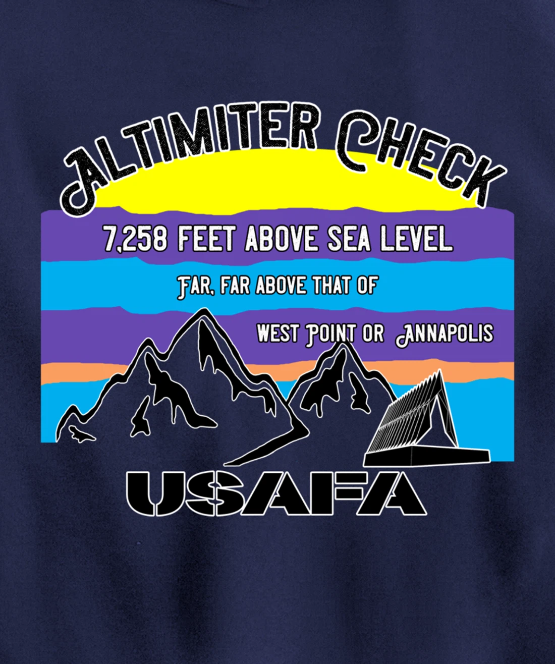 USAFA Altimeter Check Part 2: Far, Far Above All Others Pullover Hoodie