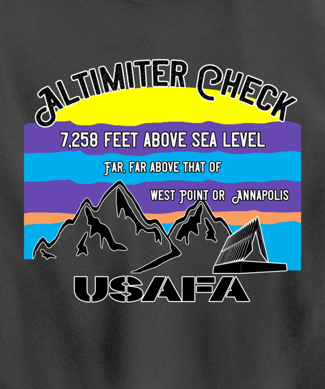 USAFA Altimeter Check Part 2: Far, Far Above All Others Pullover Hoodie