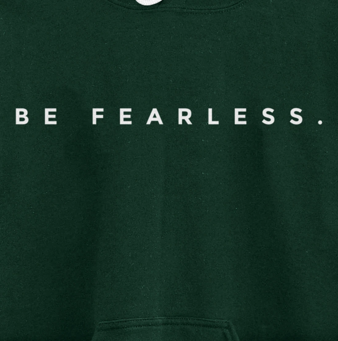 Be Fearless Pullover Hoodie