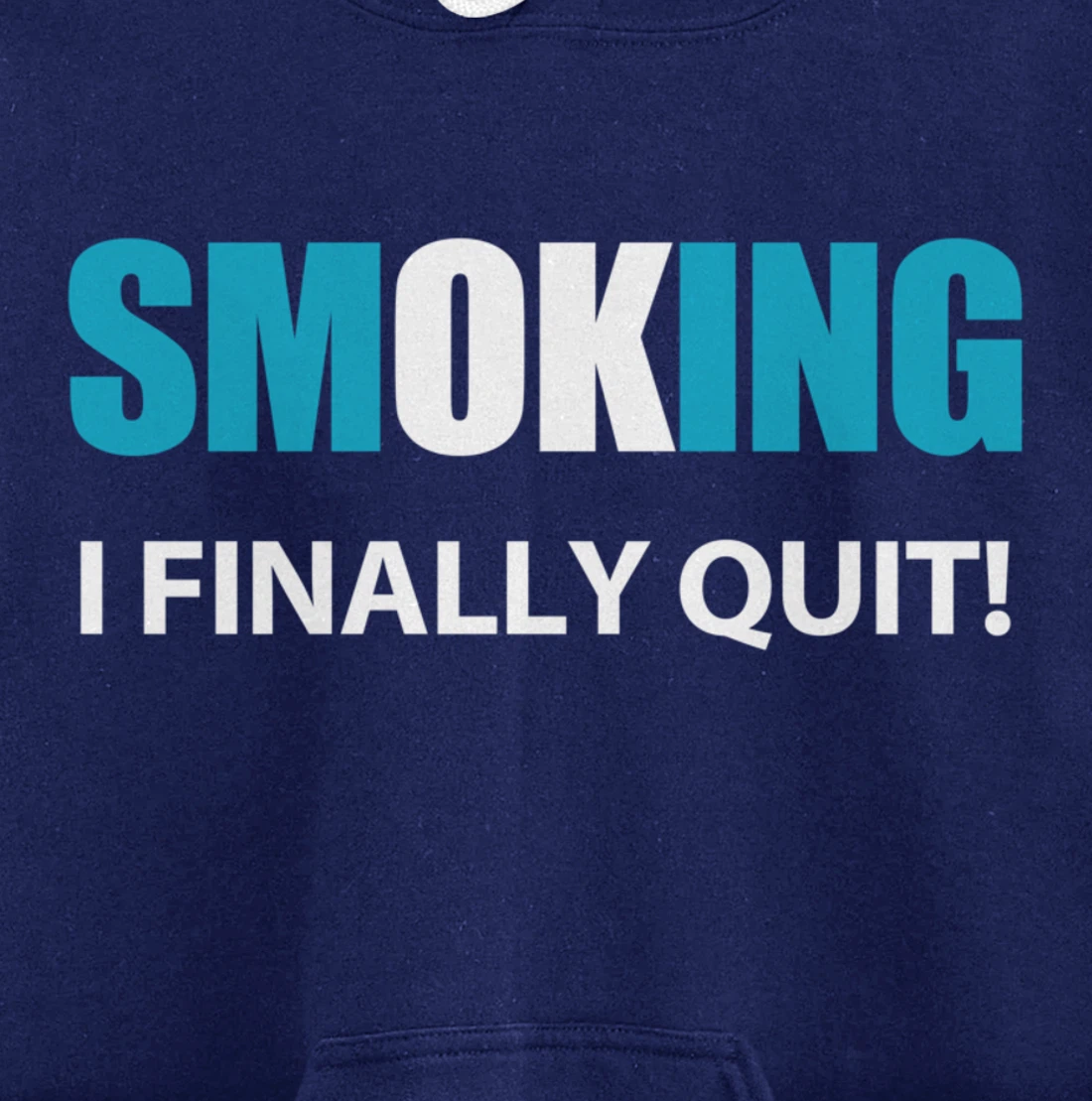I Quit Smoking Reward or Encouragement Quote Pullover Hoodie