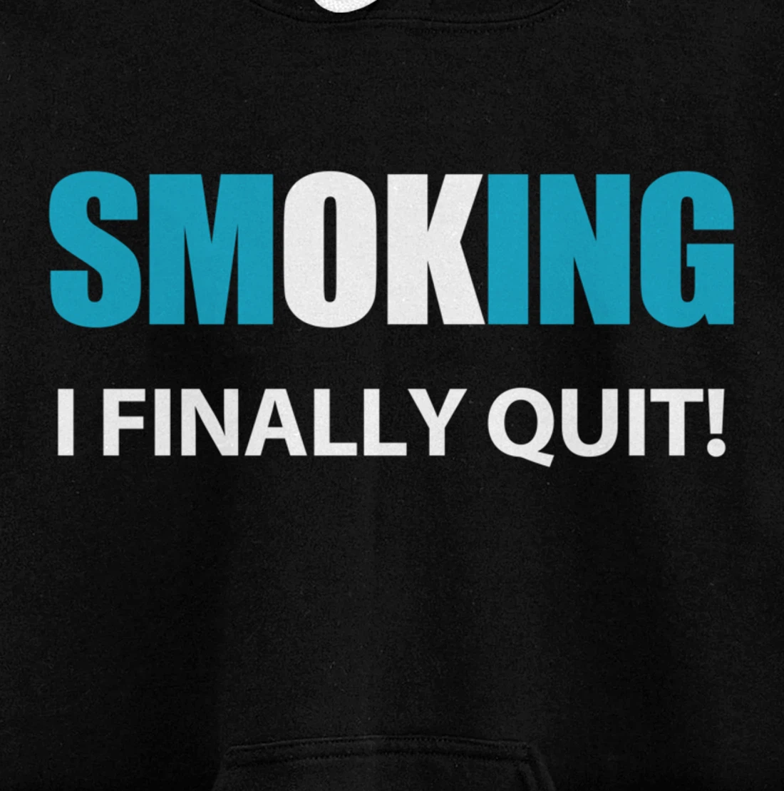 I Quit Smoking Reward or Encouragement Quote Pullover Hoodie