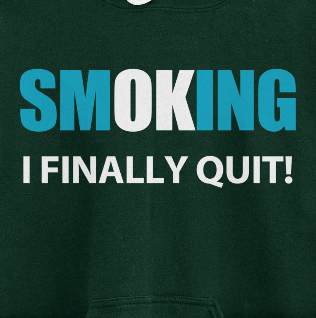 I Quit Smoking Reward or Encouragement Quote Pullover Hoodie