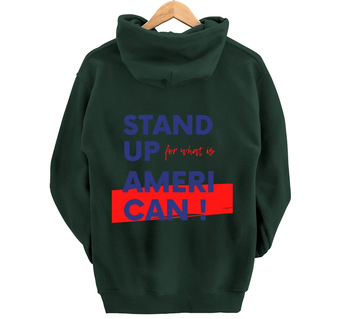 Stand Up For What IS American Blue Pullover Hoodie