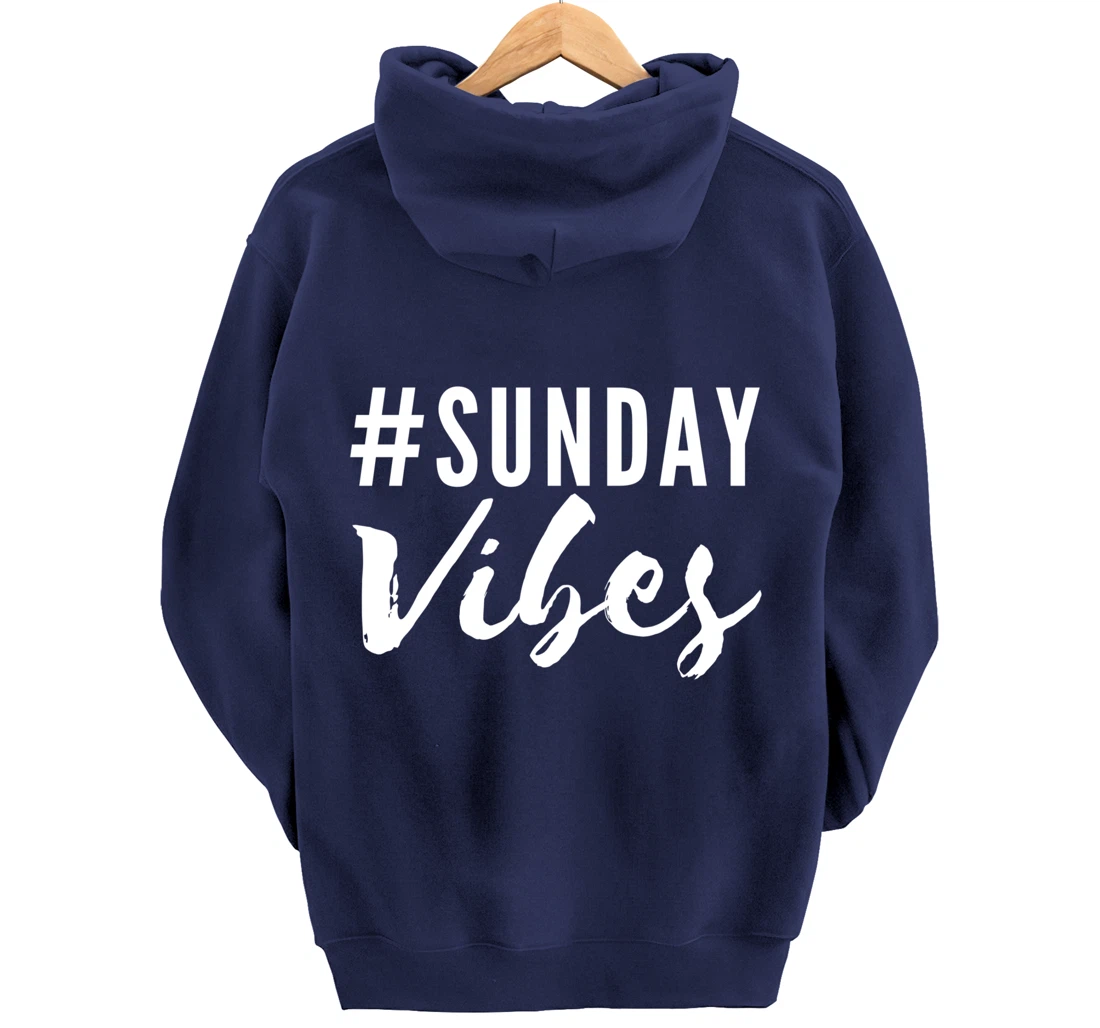 #SundayVibes Good Positive Emotional Signals #WeekendVibes Pullover Hoodie