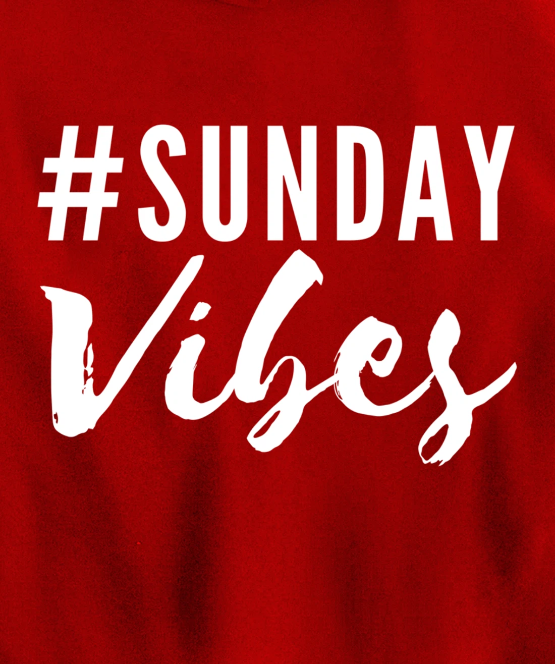 #SundayVibes Good Positive Emotional Signals #WeekendVibes Pullover Hoodie