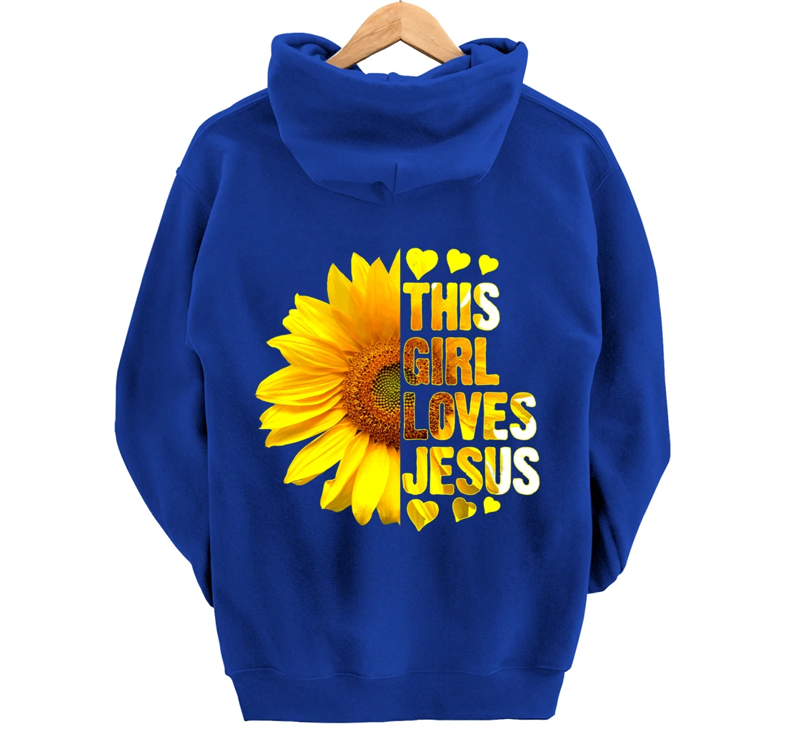 Girl Loves Jesus Christian Sunflower Faith Religious Women Pullover Hoodie