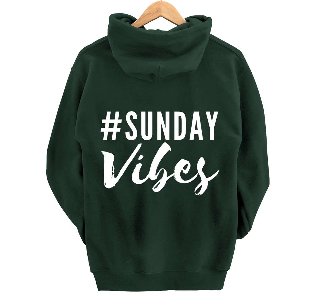 #SundayVibes Good Positive Emotional Signals #WeekendVibes Pullover Hoodie