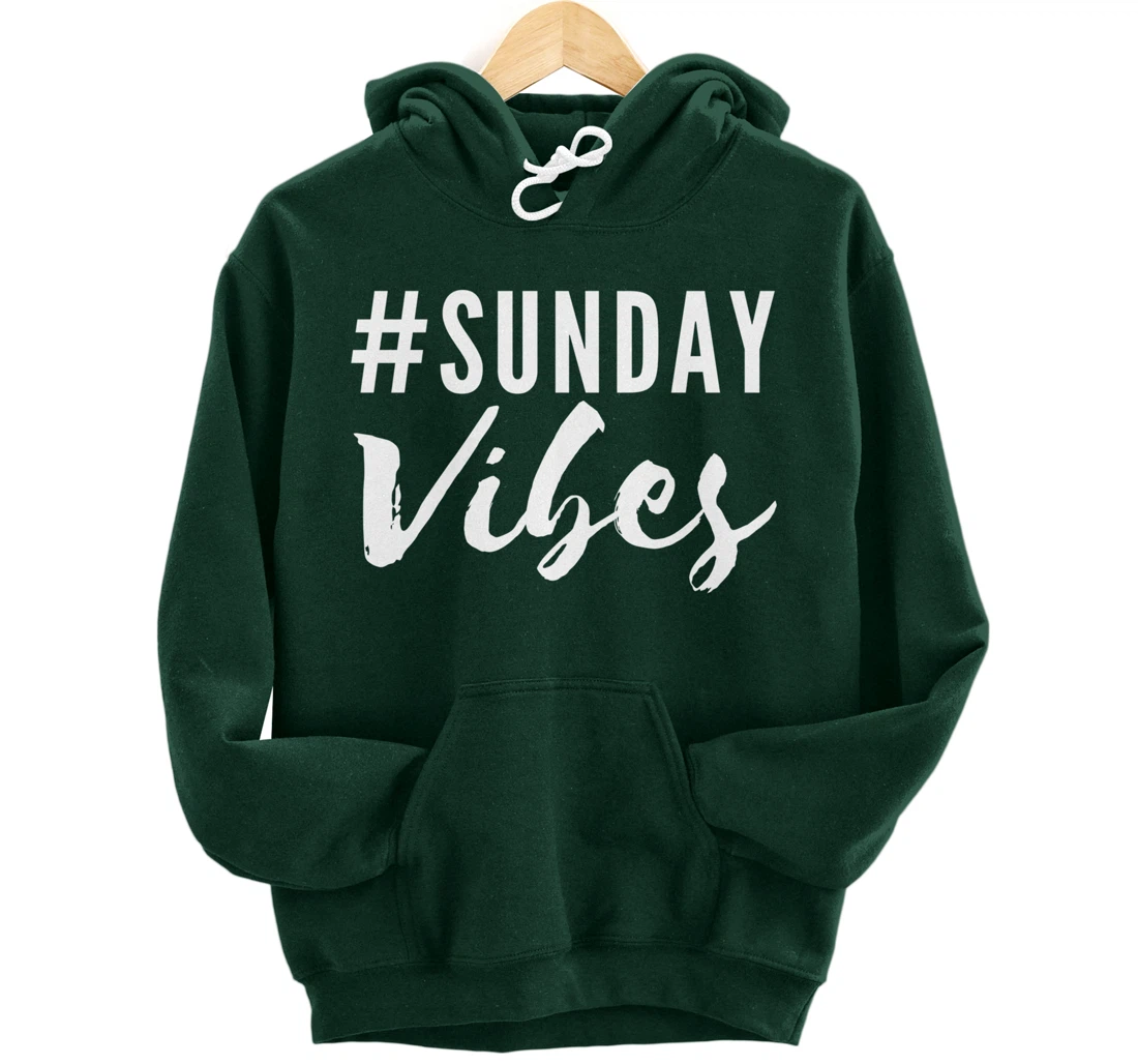 #SundayVibes Good Positive Emotional Signals #WeekendVibes Pullover Hoodie