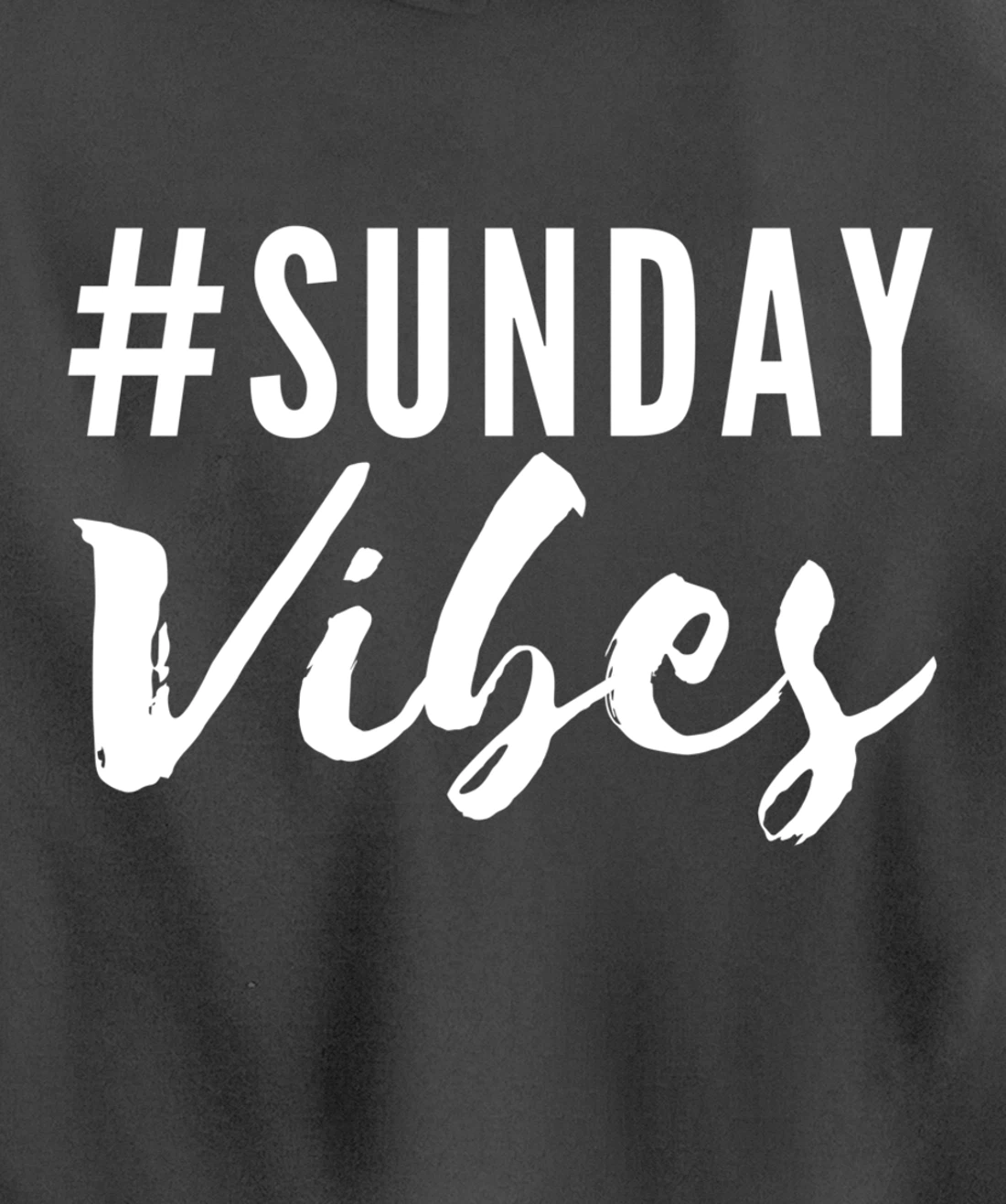 #SundayVibes Good Positive Emotional Signals #WeekendVibes Pullover Hoodie