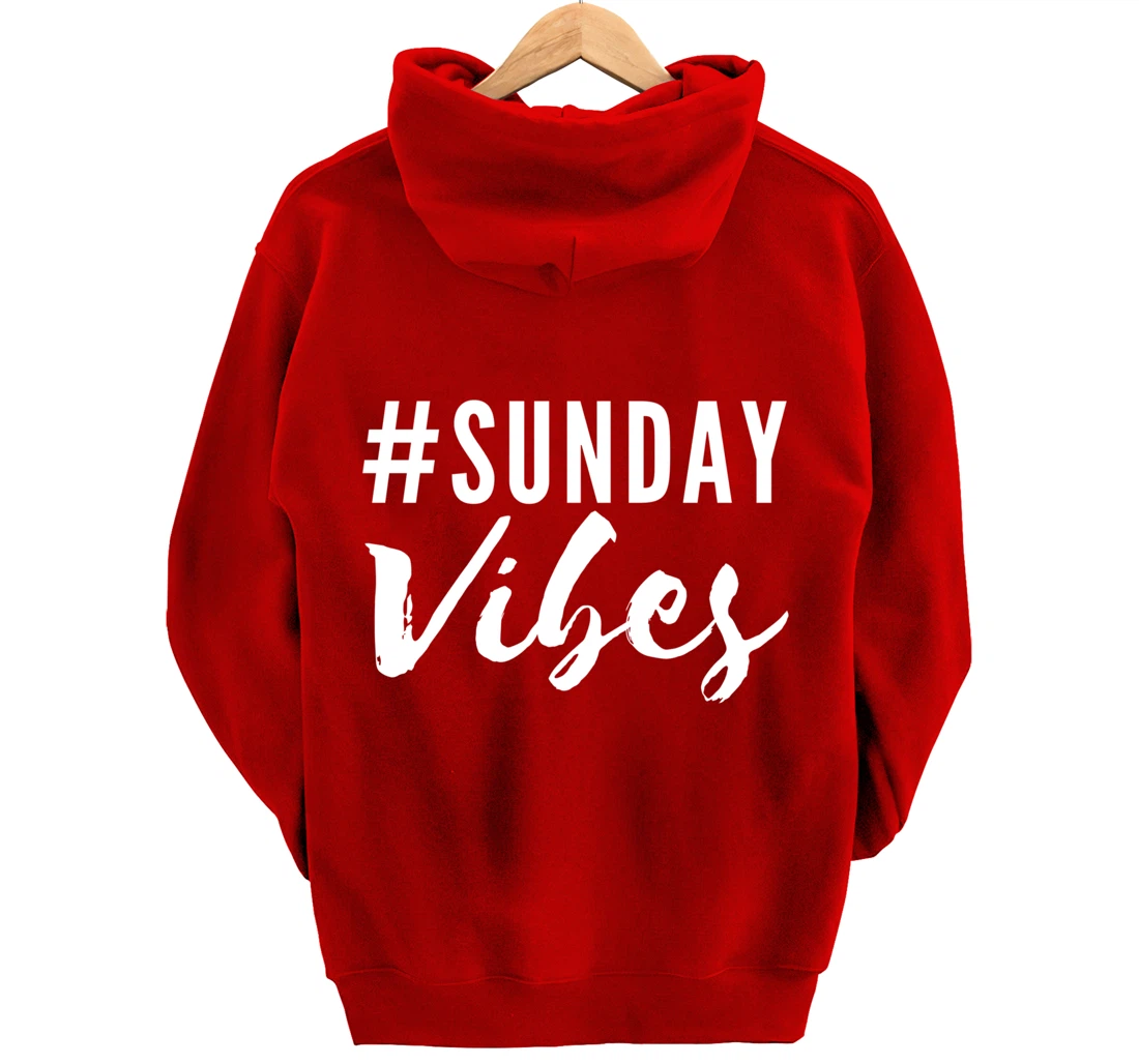 #SundayVibes Good Positive Emotional Signals #WeekendVibes Pullover Hoodie