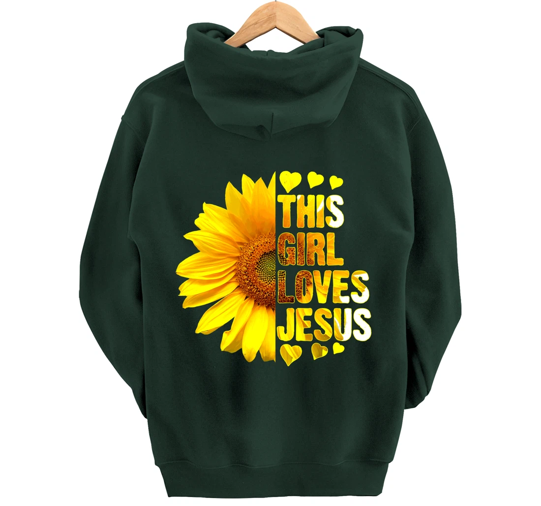 Girl Loves Jesus Christian Sunflower Faith Religious Women Pullover Hoodie