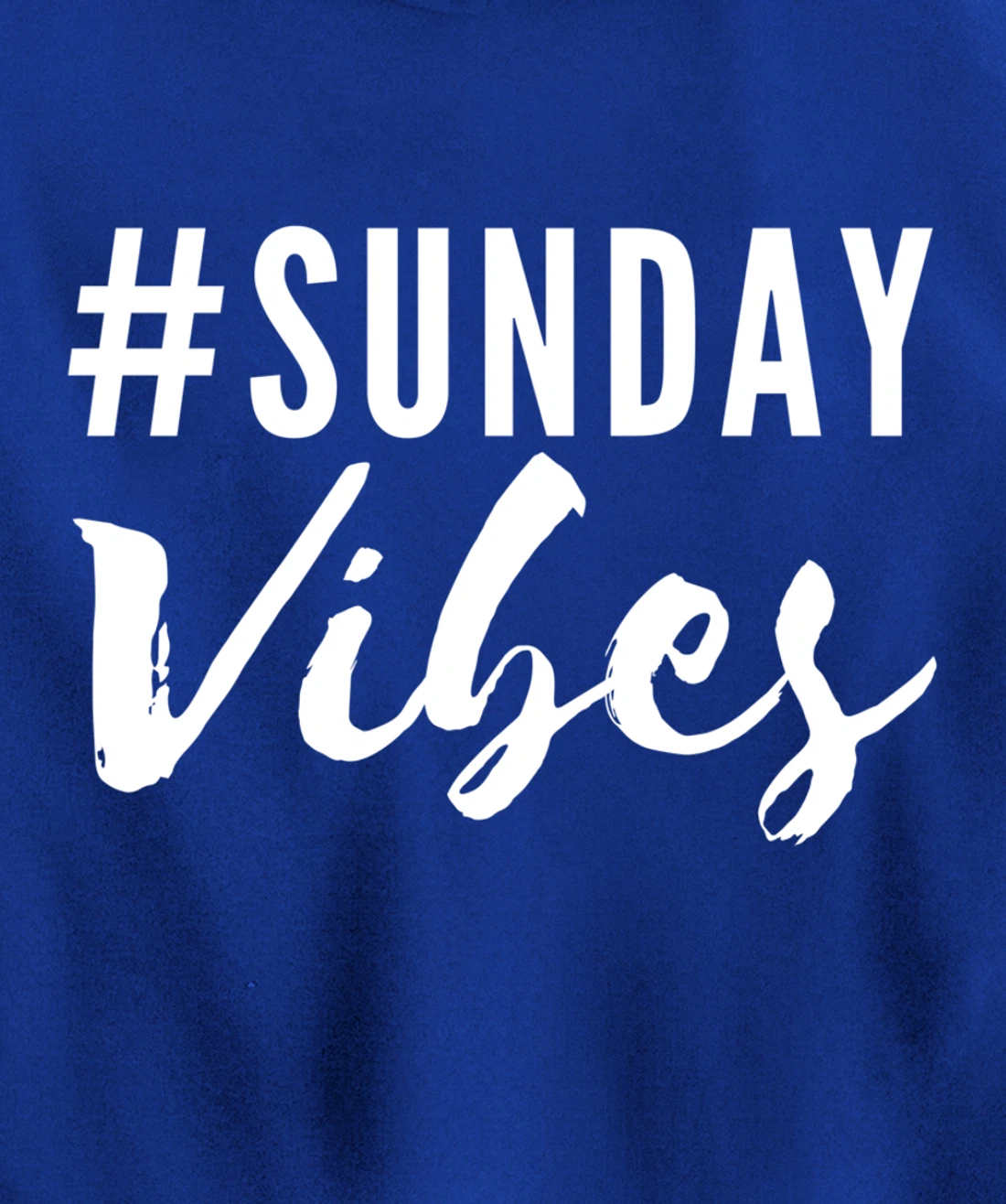 #SundayVibes Good Positive Emotional Signals #WeekendVibes Pullover Hoodie