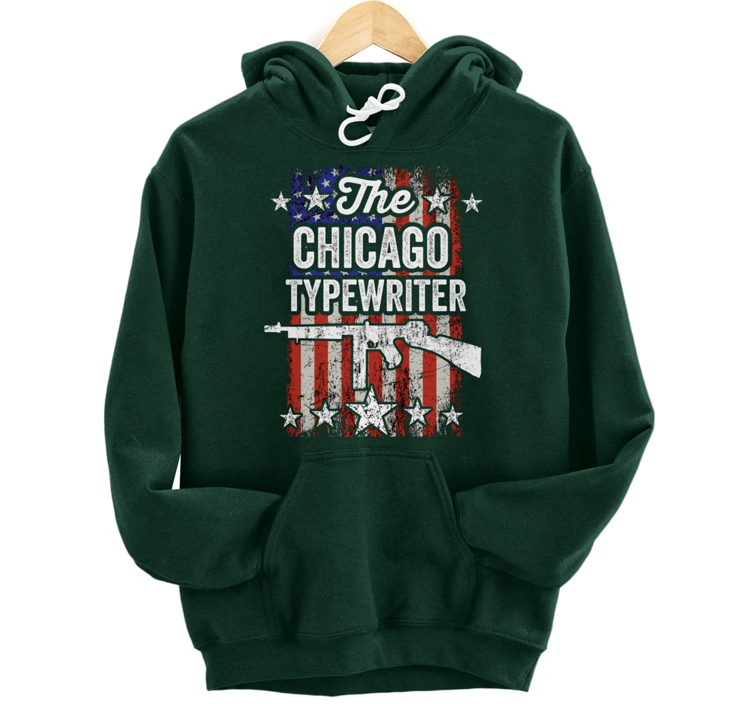 Chicago Typewriter Thompson Submachine 2nd Amendment Rights Pullover Hoodie
