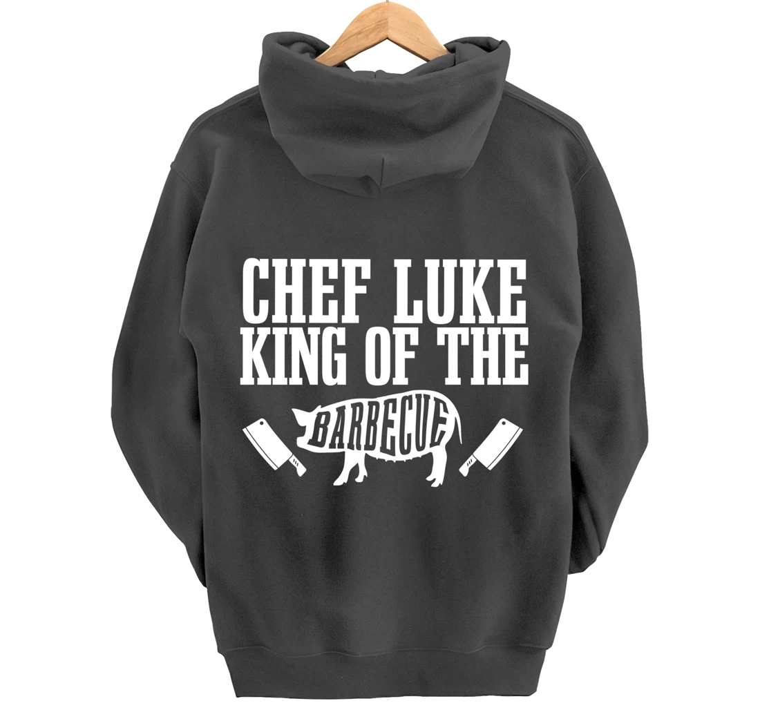 Chef Luke Is King of The Barbecue BBQ Grilling Master Pullover Hoodie
