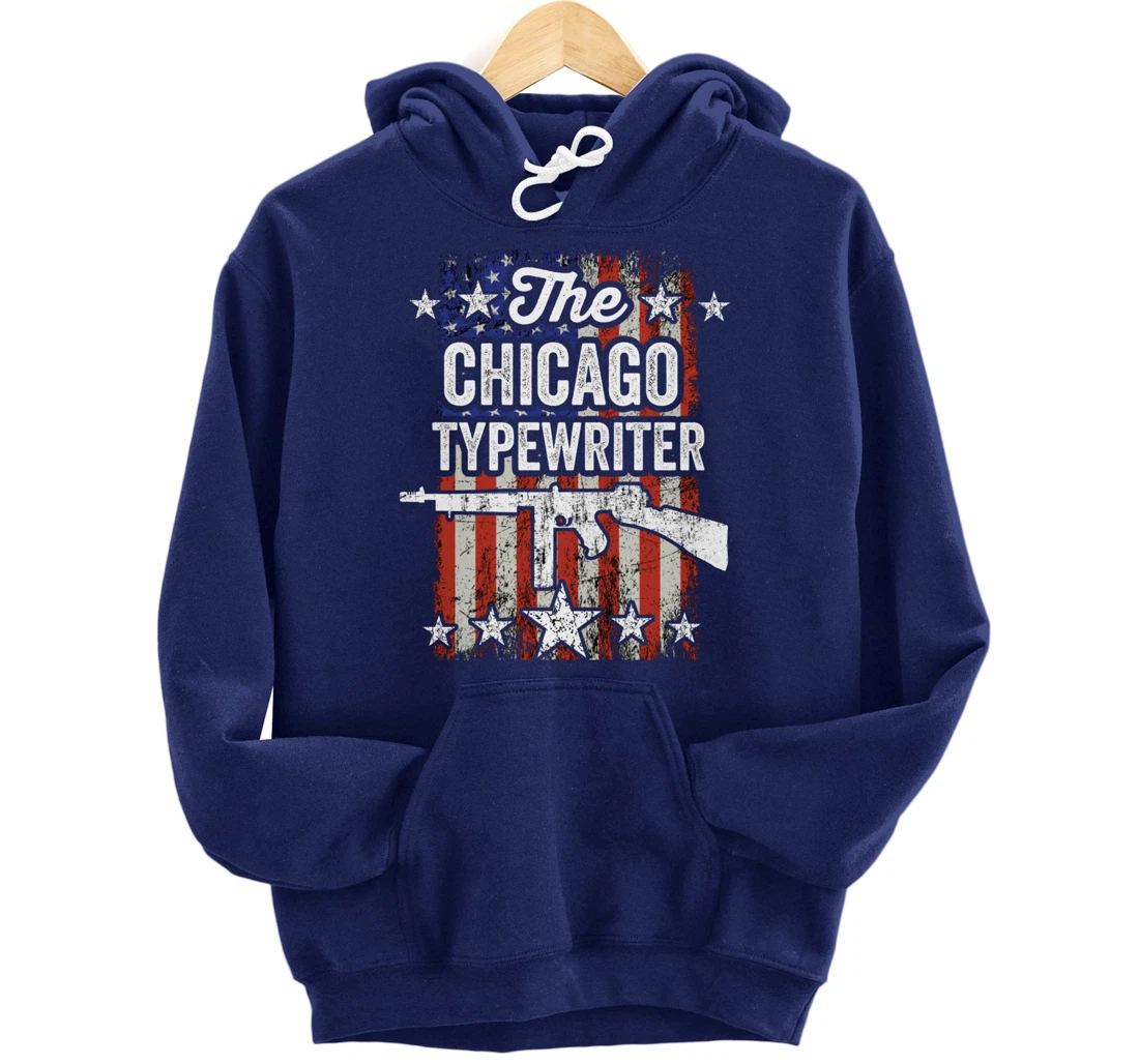 Chicago Typewriter Thompson Submachine 2nd Amendment Rights Pullover Hoodie