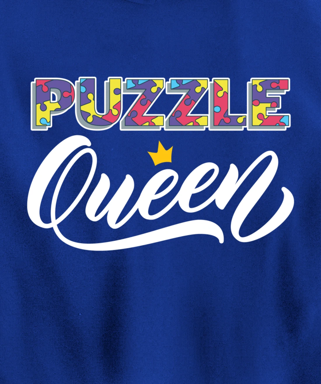 Puzzle Queen Shirt Funny Puzzleologist Lover Jigsaw Puzzle Pullover Hoodie