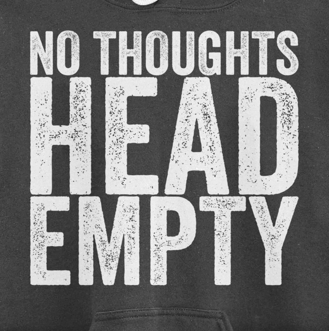 No Thoughts Head Empty Pullover Hoodie