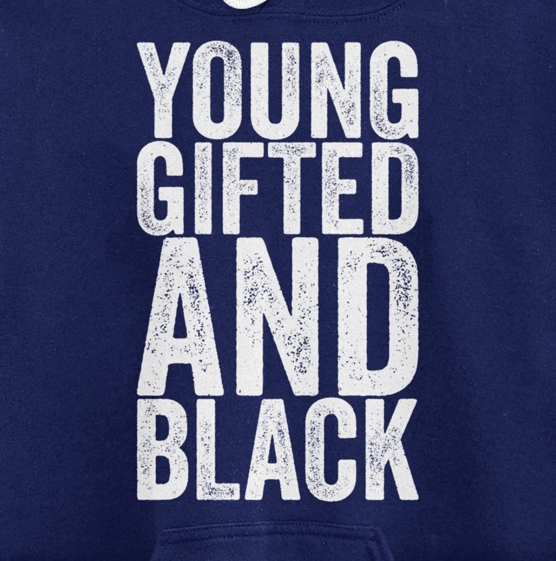 Young Gifted And Black Pullover Hoodie