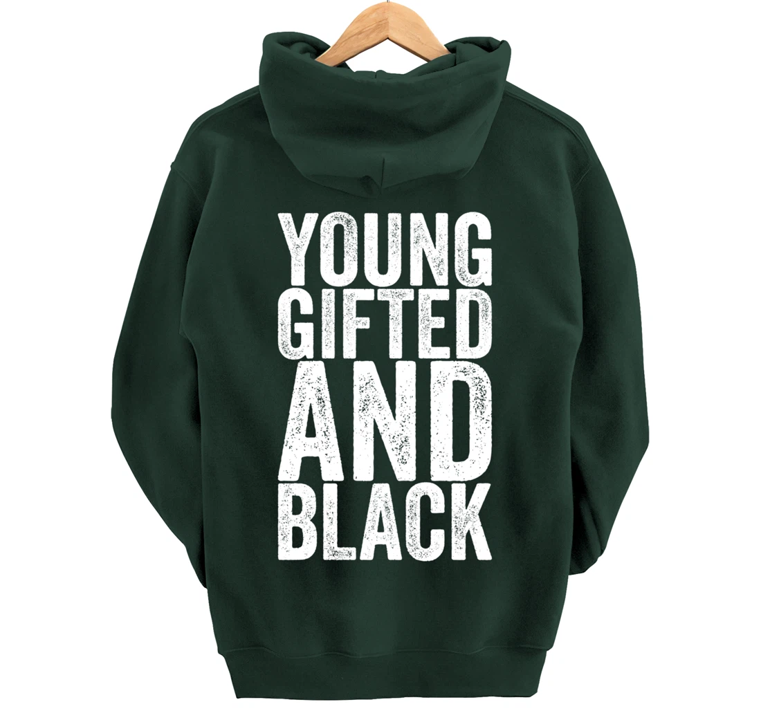 Young Gifted And Black Pullover Hoodie