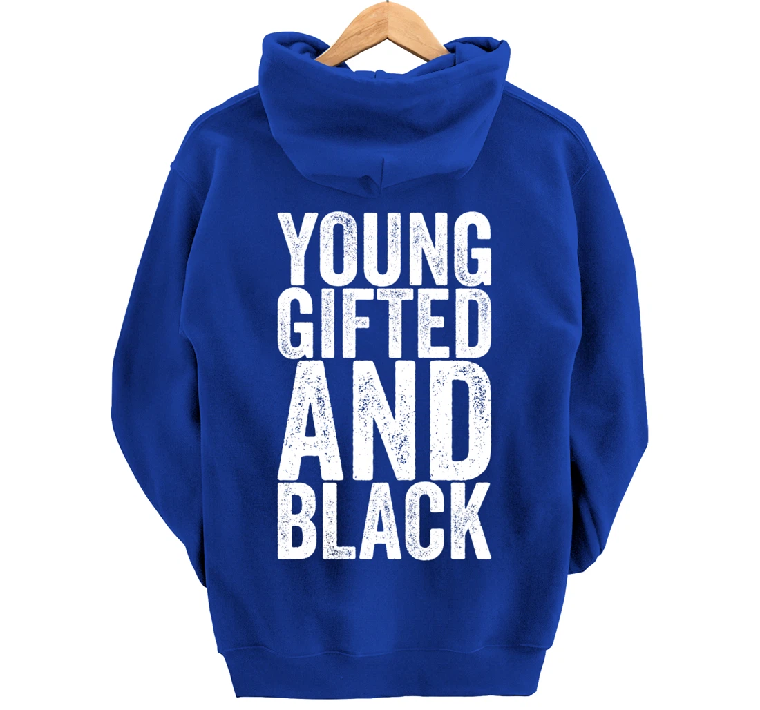 Young Gifted And Black Pullover Hoodie