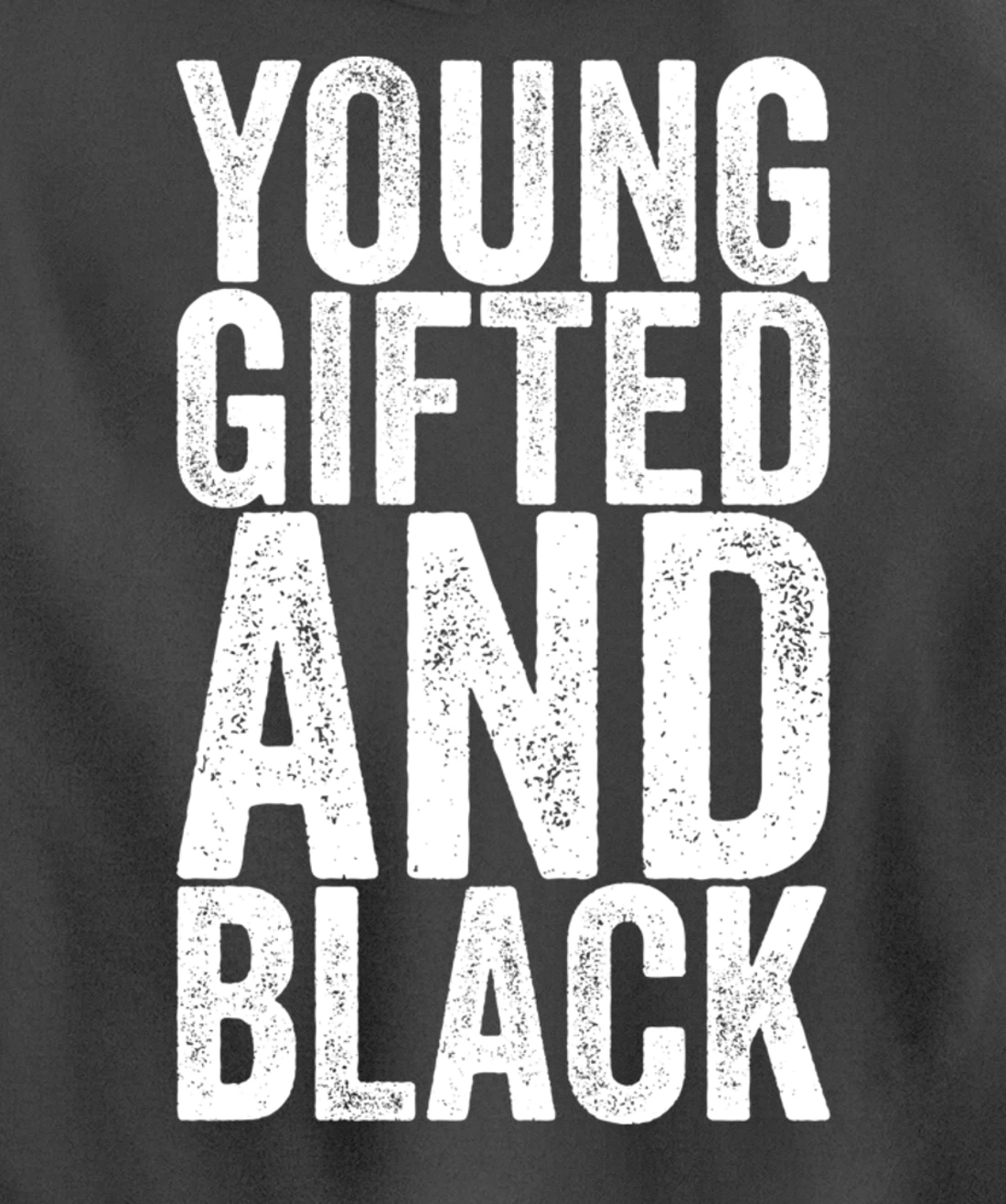 Young Gifted And Black Pullover Hoodie