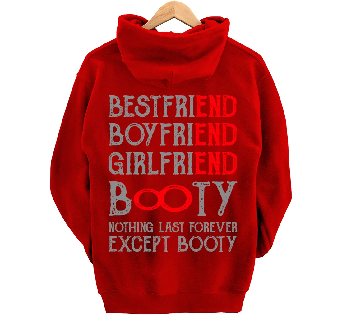 Best Friends Quotes BFF Friendship Men Funny Booty Pullover Hoodie
