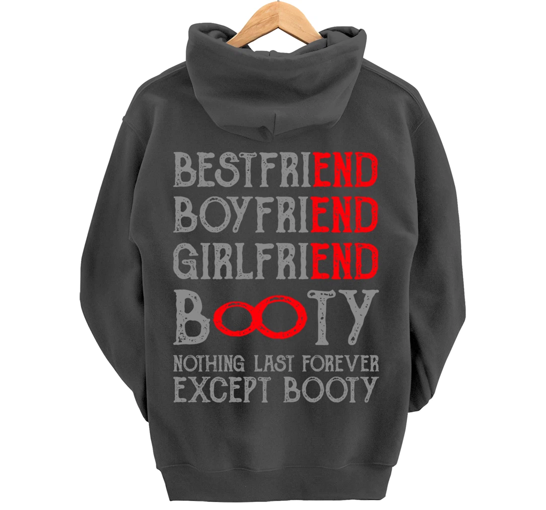 Best Friends Quotes BFF Friendship Men Funny Booty Pullover Hoodie