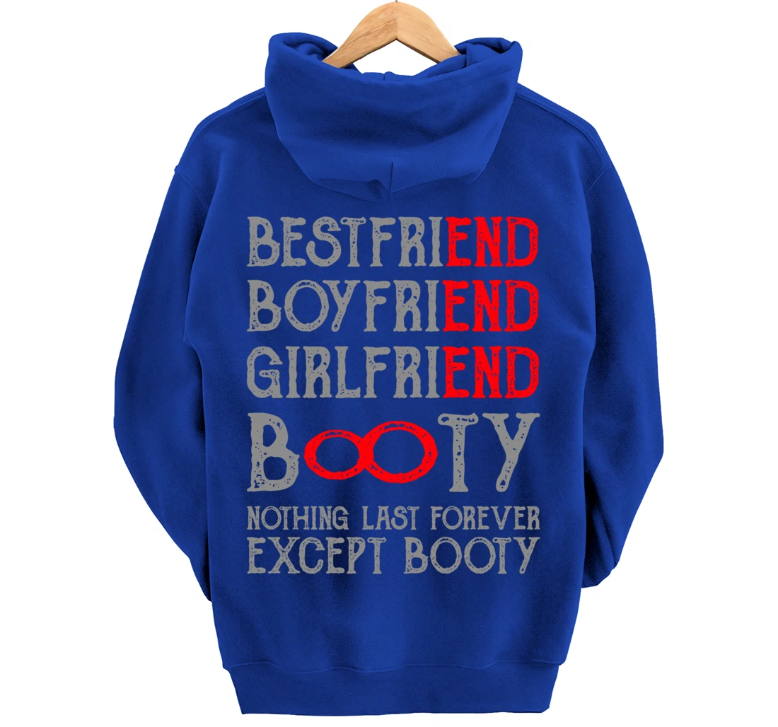 Best Friends Quotes BFF Friendship Men Funny Booty Pullover Hoodie