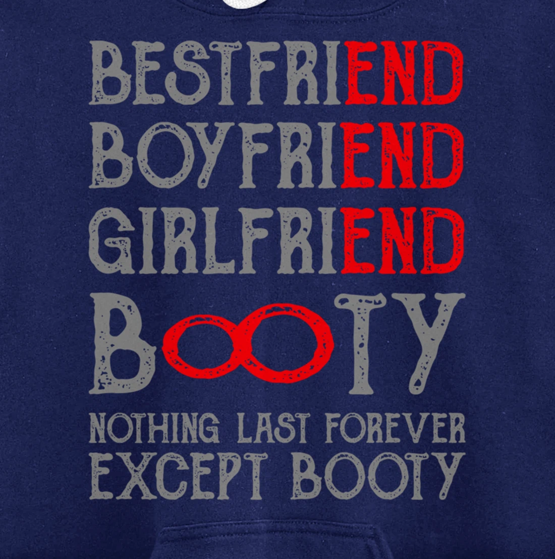 Best Friends Quotes BFF Friendship Men Funny Booty Pullover Hoodie