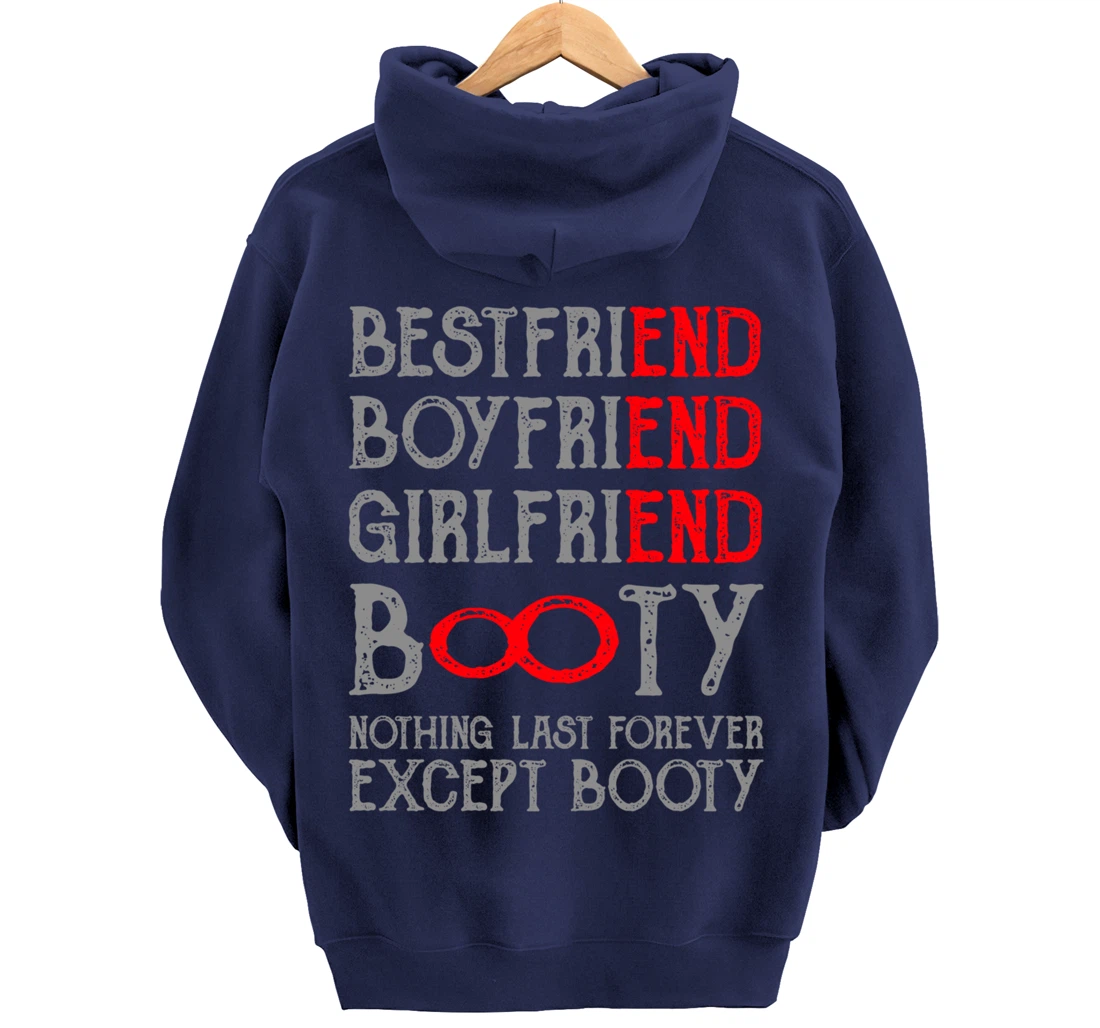 Best Friends Quotes BFF Friendship Men Funny Booty Pullover Hoodie