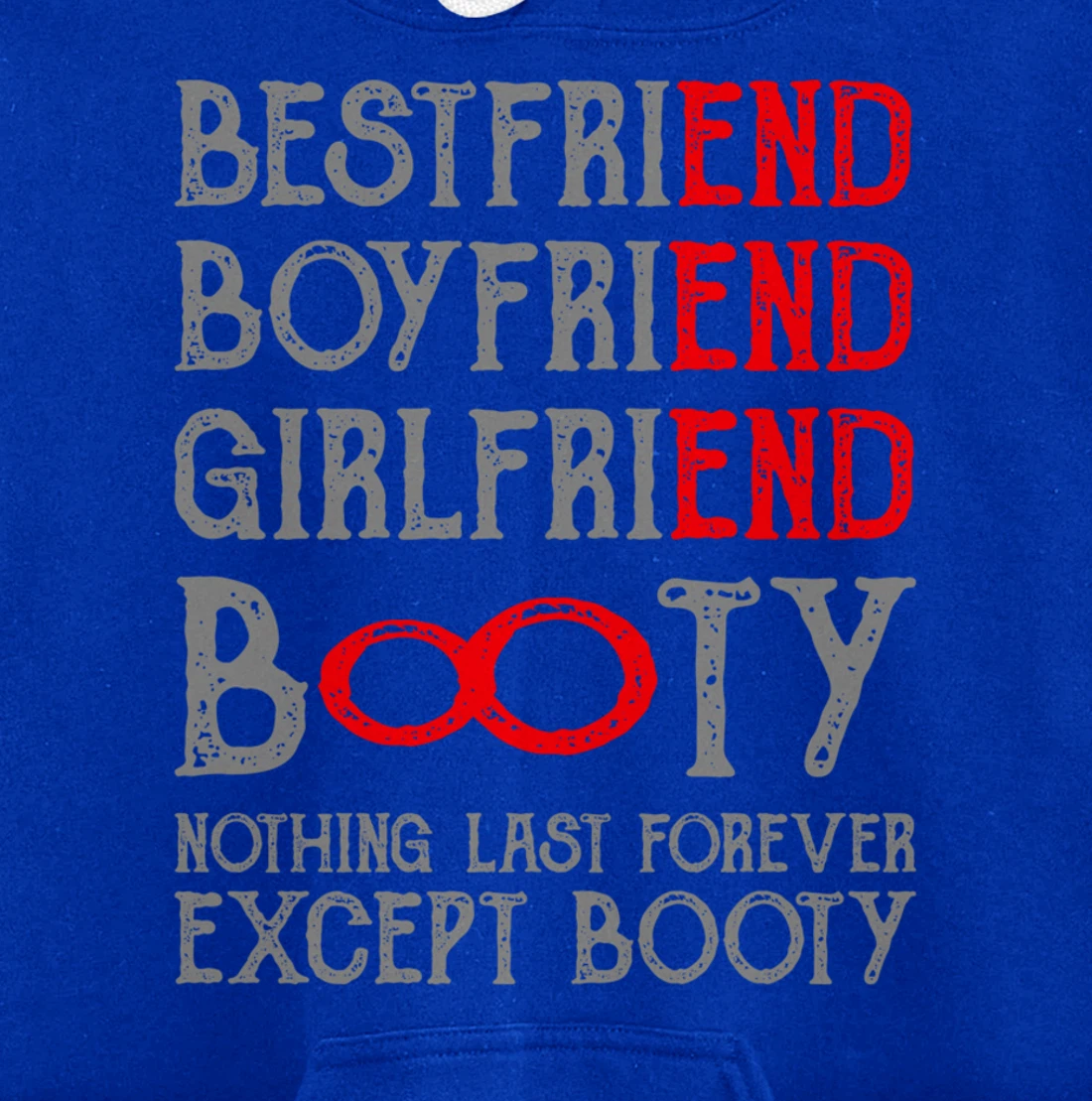 Best Friends Quotes BFF Friendship Men Funny Booty Pullover Hoodie