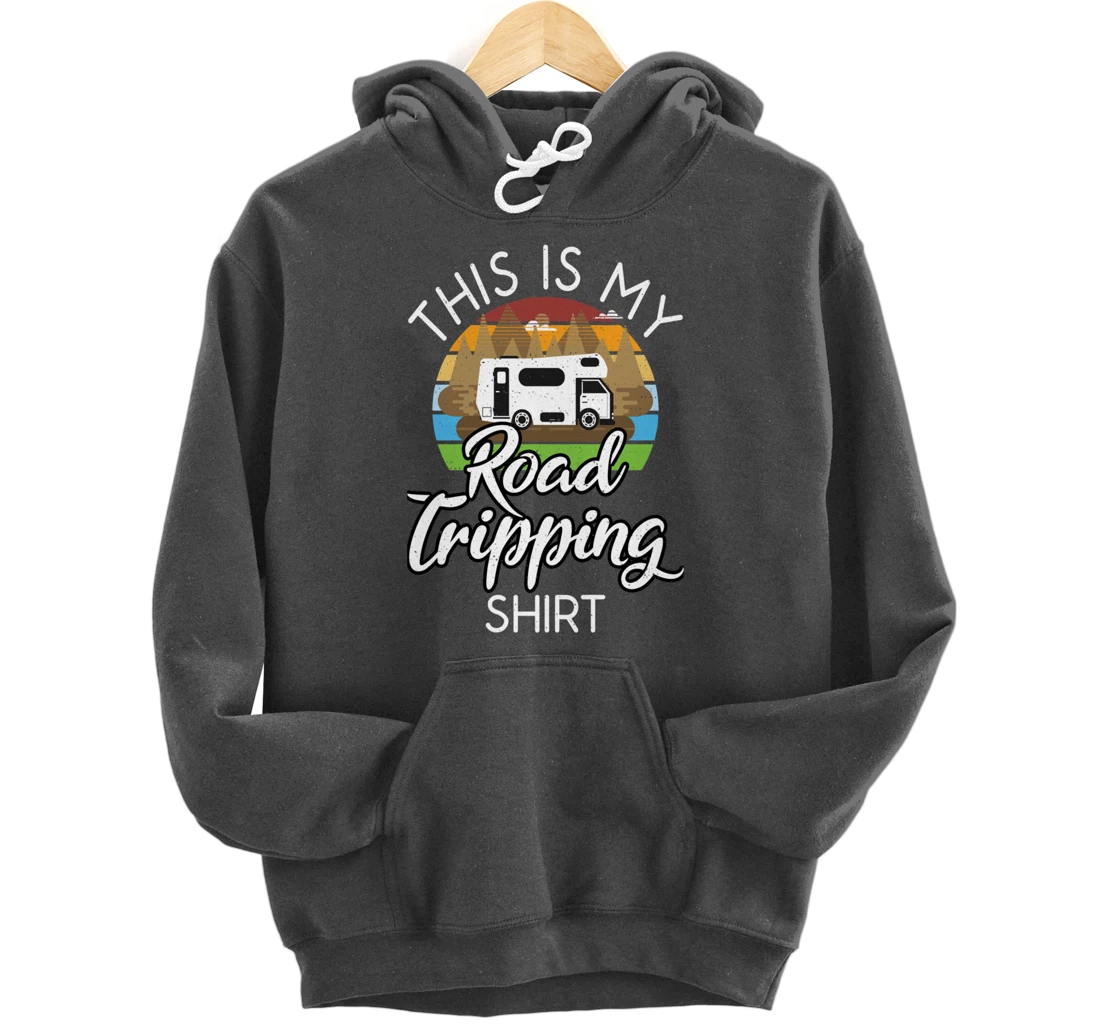 This is My Road Tripping Shirt Road Trip Retro Pullover Hoodie