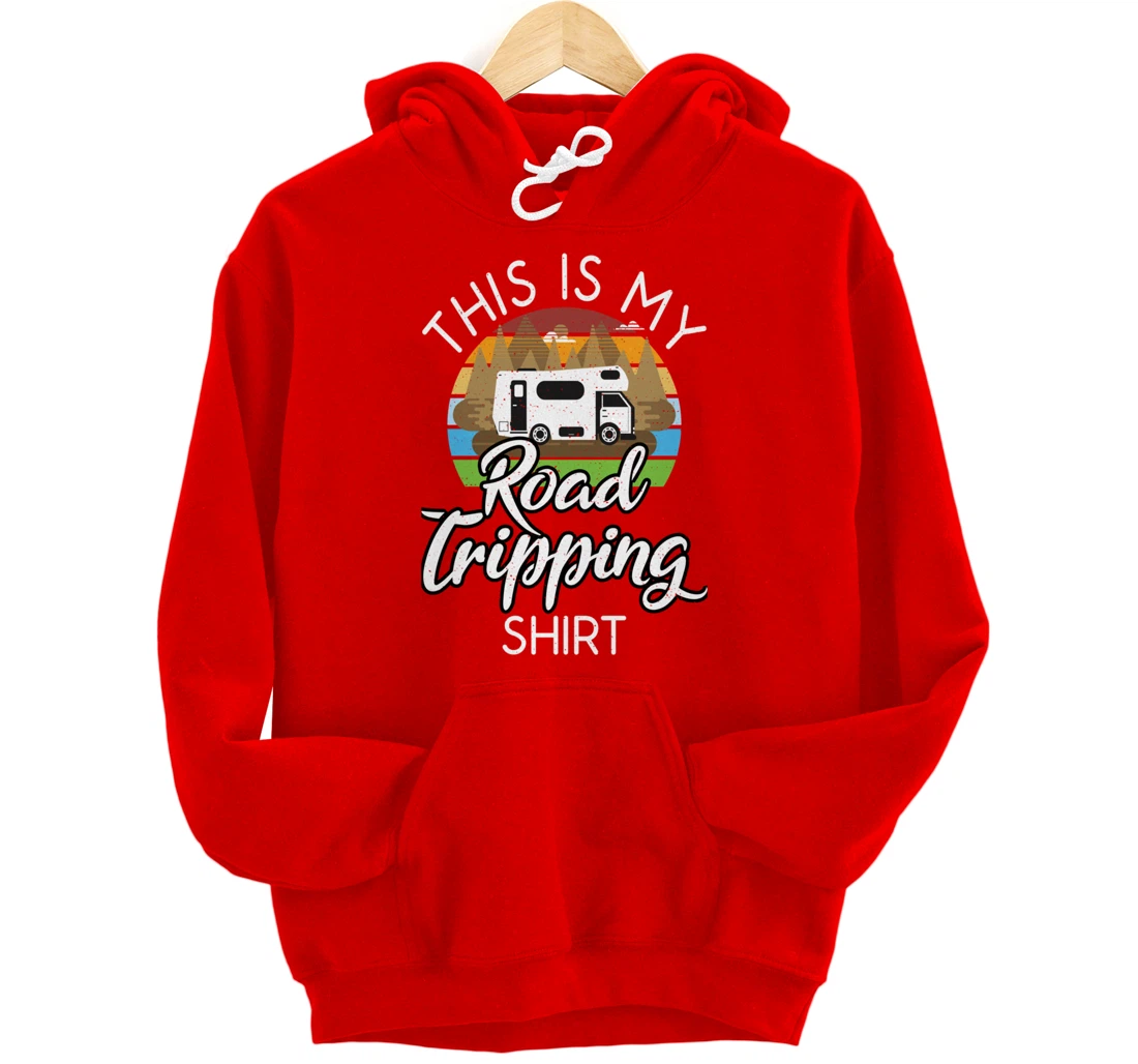 This is My Road Tripping Shirt Road Trip Retro Pullover Hoodie