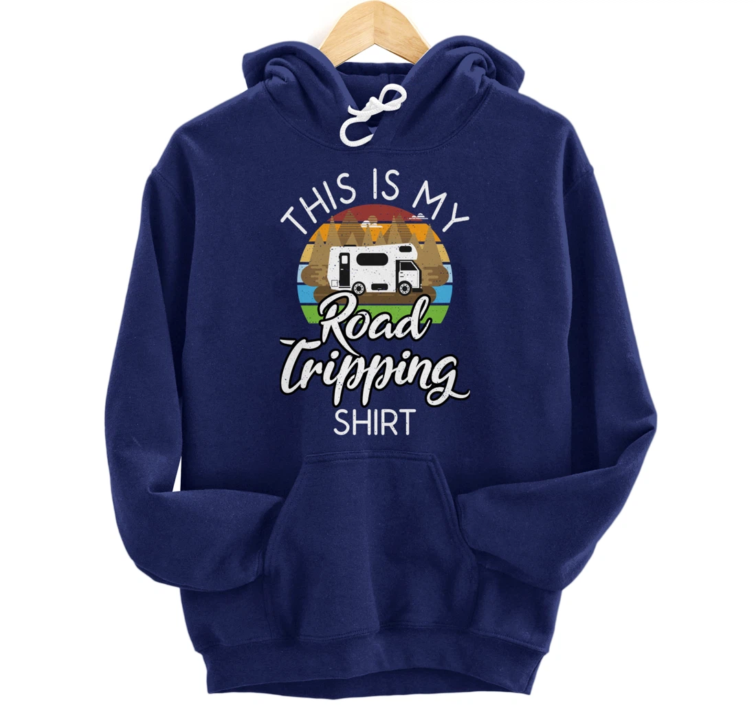 This is My Road Tripping Shirt Road Trip Retro Pullover Hoodie