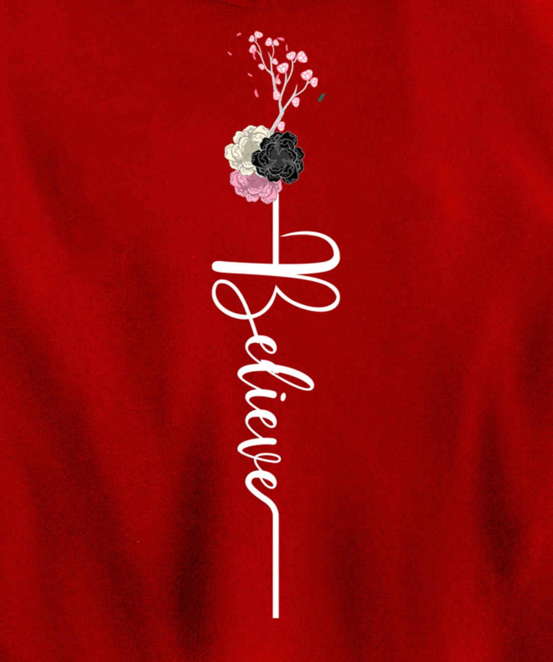 Believe Cross Flower Religious Christian Girls Women Gift Pullover Hoodie