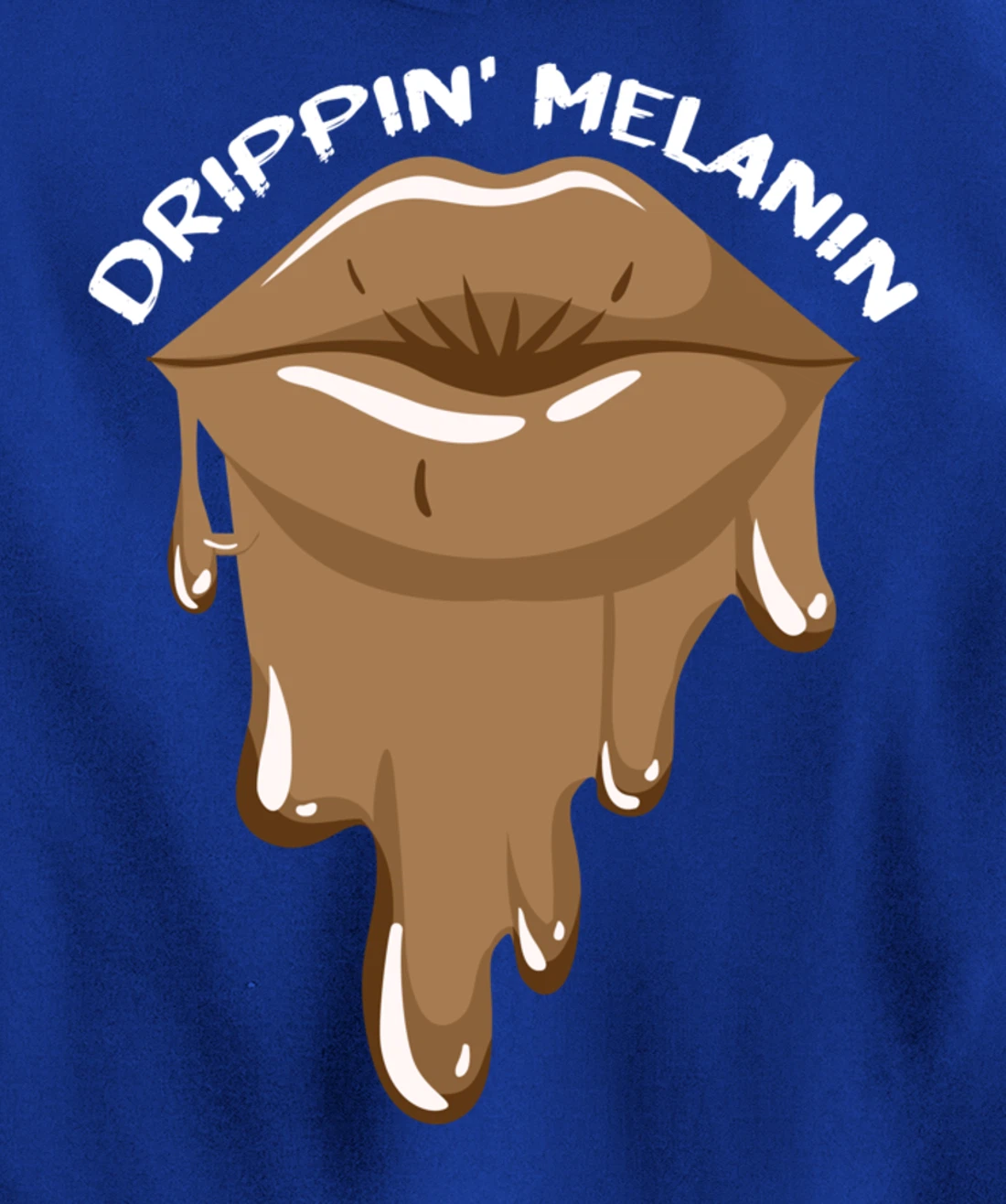 Drippin Melanin Lips Black History African American Gifts Pullover Hoodie