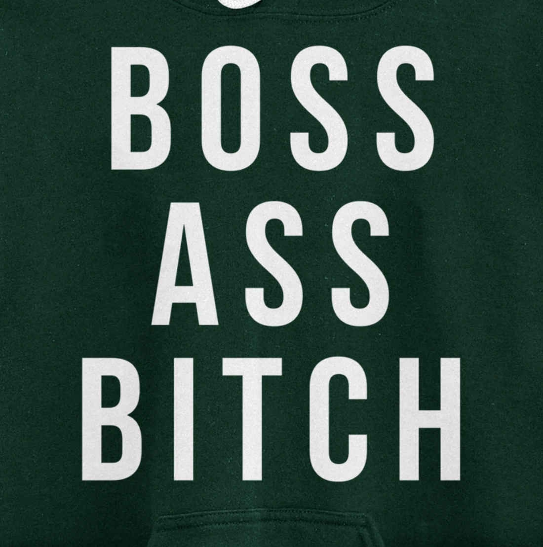 Boss Ass Bitch Pullover Hoodie