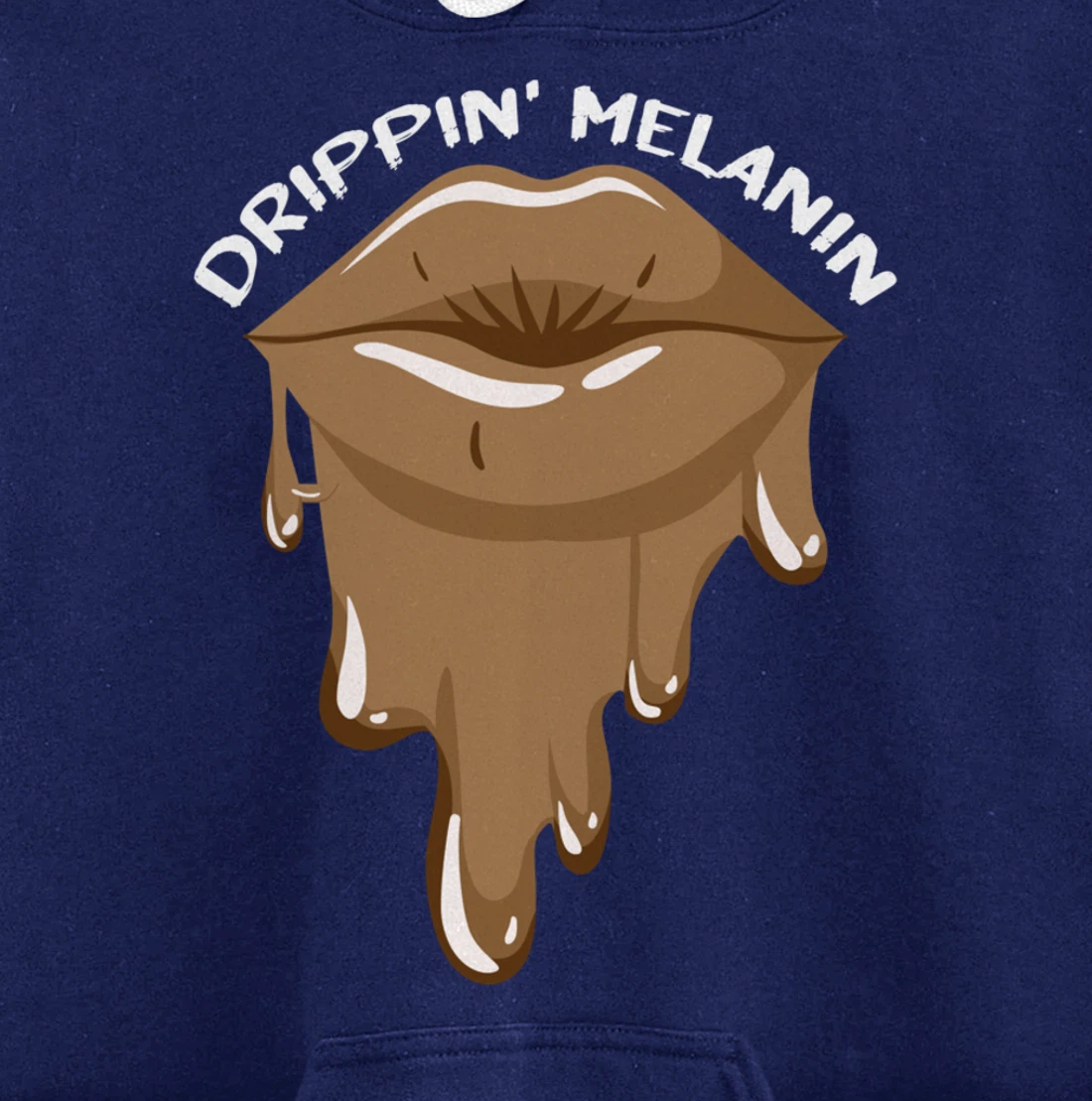 Drippin Melanin Lips Black History African American Gifts Pullover Hoodie