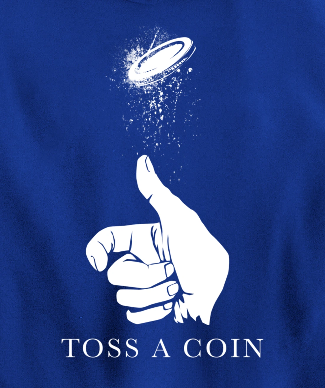 TOSS A COIN to your VIDEO GAME Rich Player in Medieval Games Pullover Hoodie