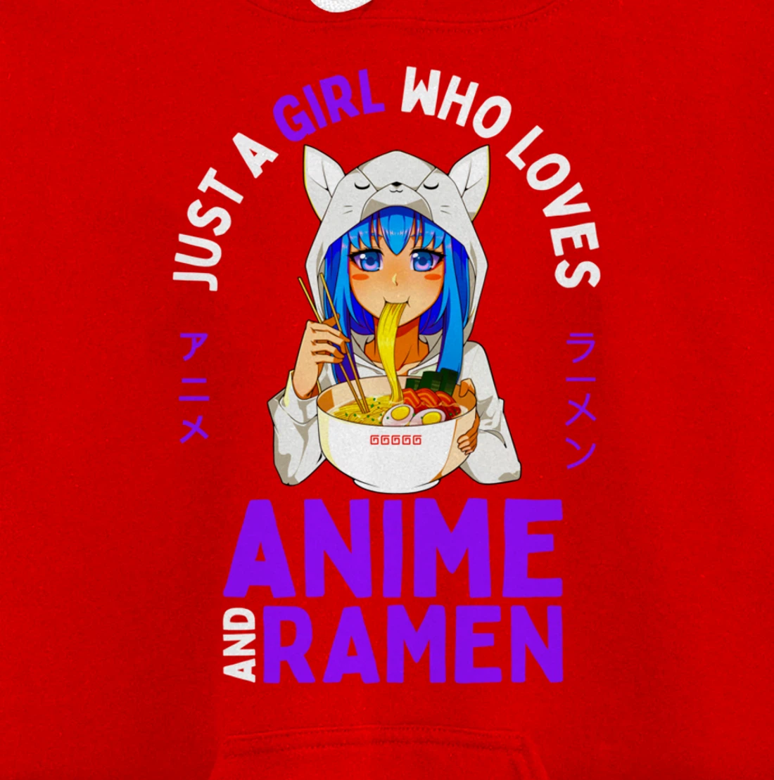 Just a Girl Who Loves Anime and Ramen Women Teen Girls Gift Pullover Hoodie