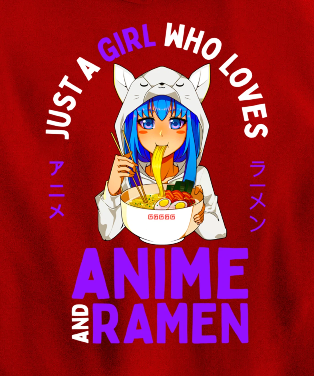 Just a Girl Who Loves Anime and Ramen Women Teen Girls Gift Pullover Hoodie