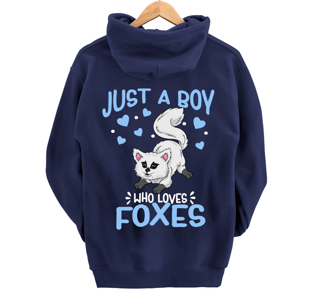 Just A Boy Who Loves Foxes Cute Arctic Baby Fox Pullover Hoodie