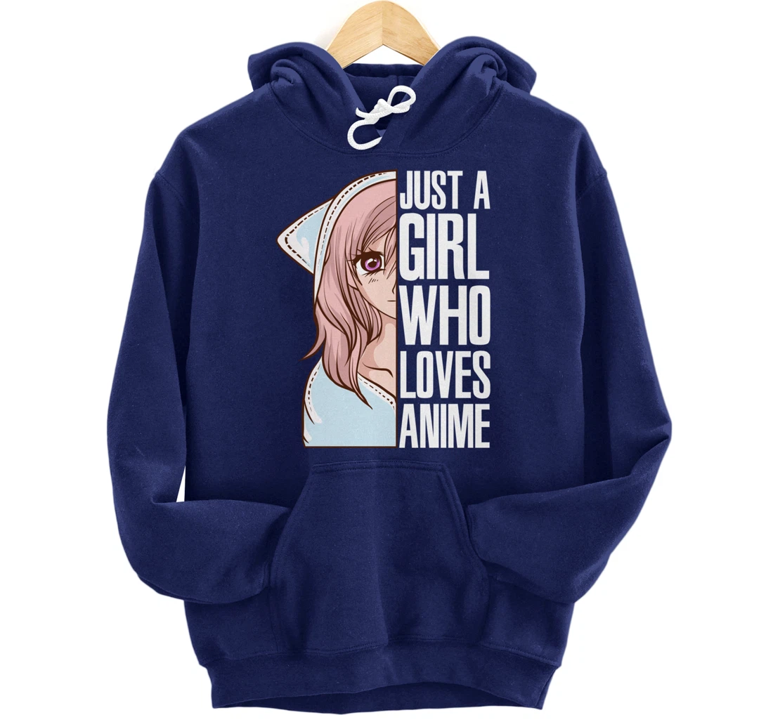 Just A Girl Who Loves Anime Anime Is Life - Anime Girl Pullover Hoodie