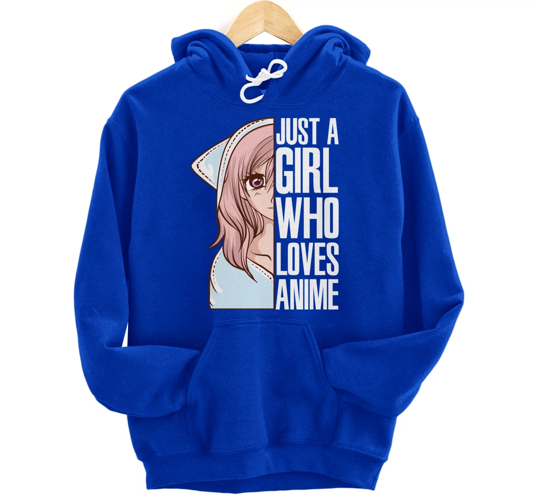 Just A Girl Who Loves Anime Anime Is Life - Anime Girl Pullover Hoodie