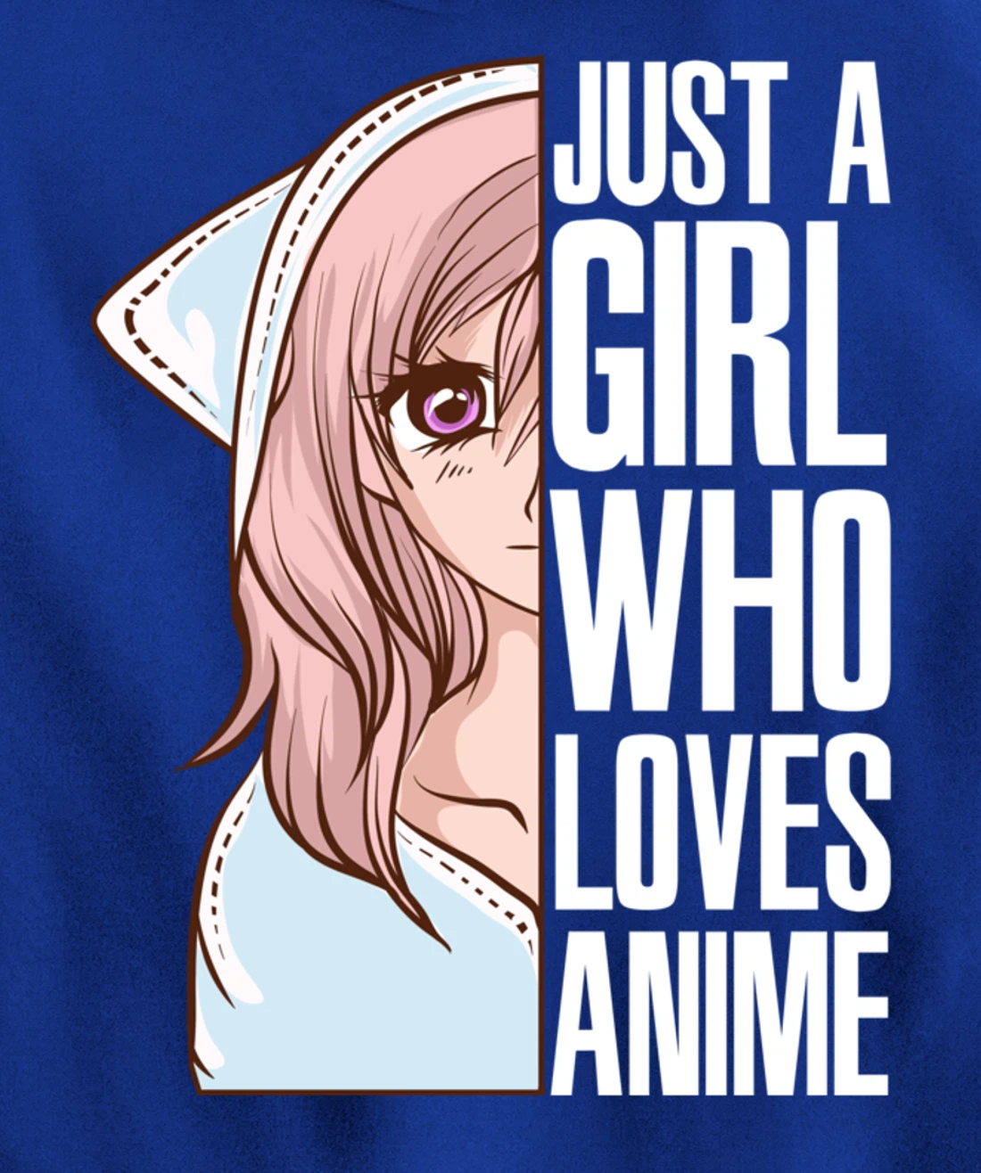 Just A Girl Who Loves Anime Anime Is Life - Anime Girl Pullover Hoodie