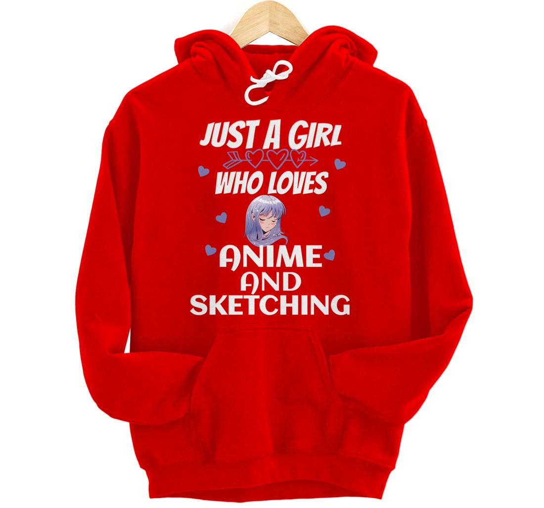 Just A Girl Who Loves Anime and sketching Gift Women Pullover Hoodie