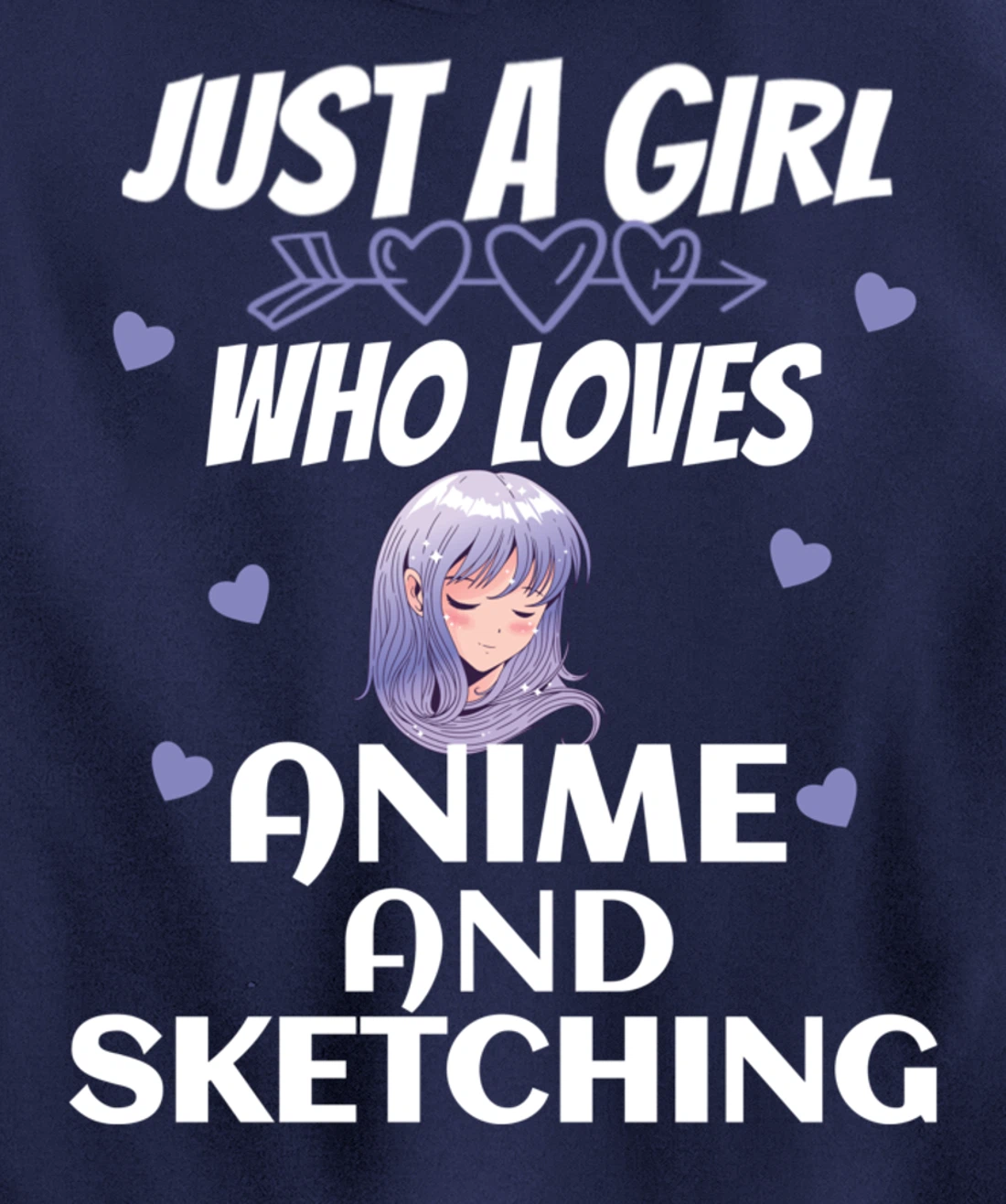 Just A Girl Who Loves Anime and sketching Gift Women Pullover Hoodie