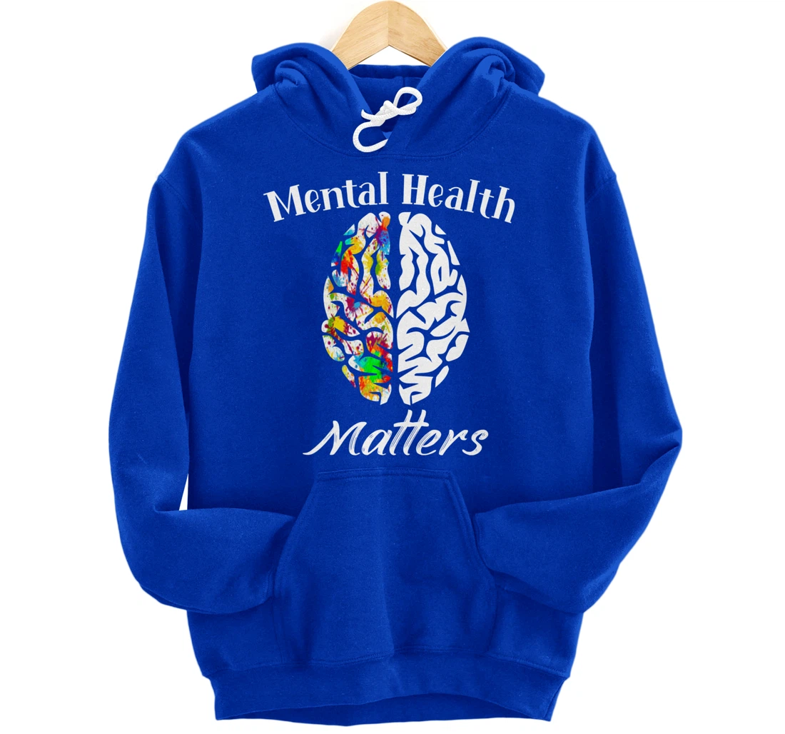 Mental Health Matters End The Stigma Mental Health Awareness Pullover Hoodie